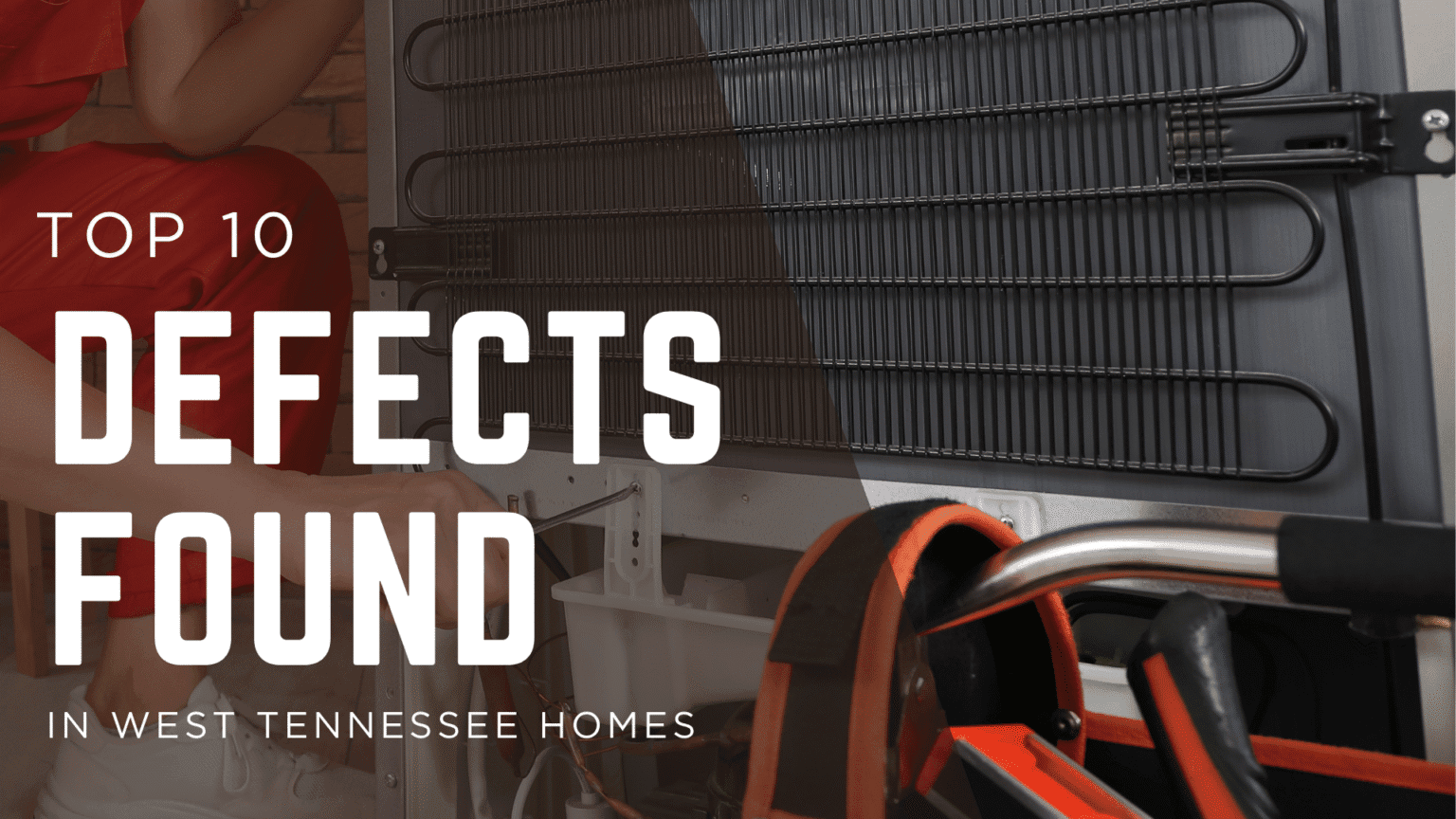 Top 10 Defects Found in West Tennessee Homes (and How to Fix Them ...