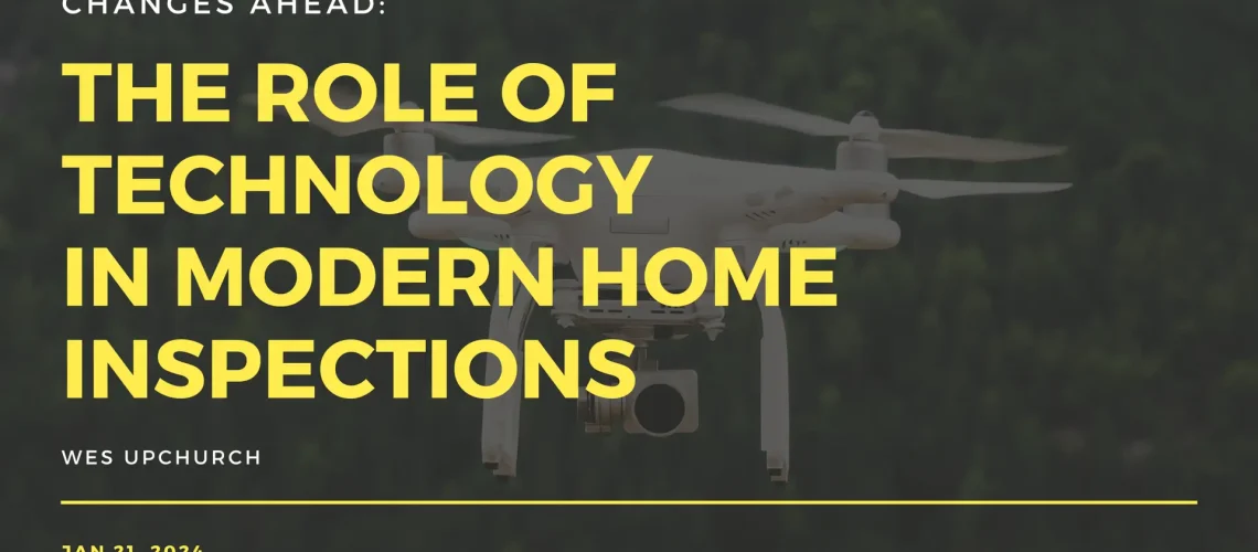 the role of technolgy in modern home inspections