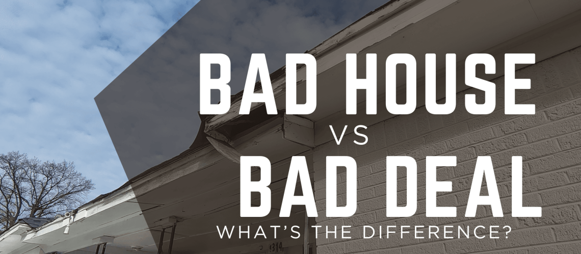 bad-house-vs-bad-deal
